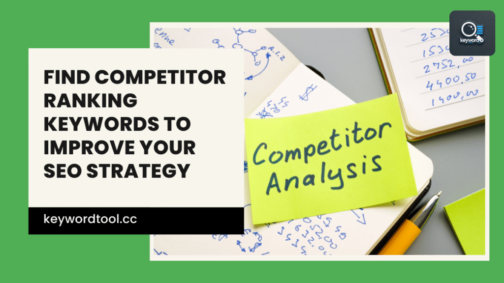 find competitor ranking keywords